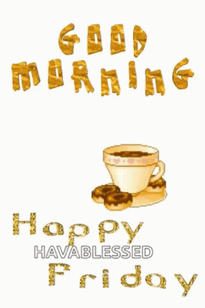 Coffee Cup Good Morning Happy Blessed Friday GIF