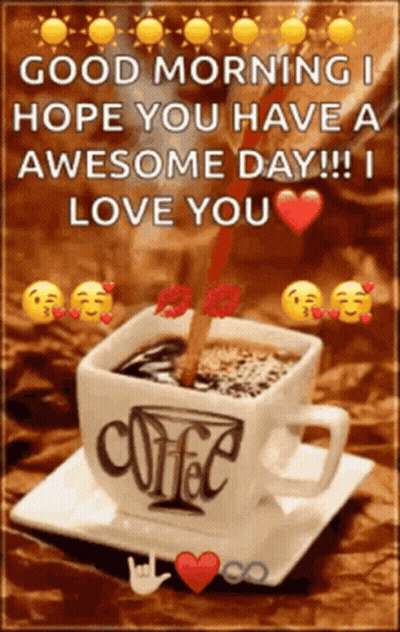 Coffee Cup Good Morning I Love You GIF