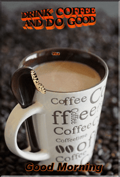 Coffee Cup Saying Drink Coffee And Do Good GIF