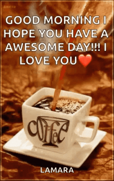 Coffee Cup Saying Good Morning GIF