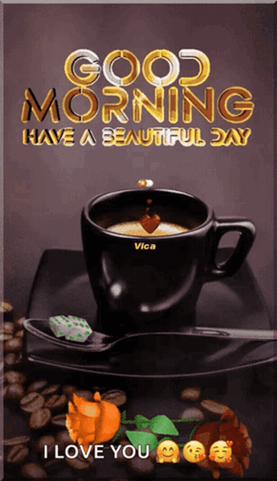 Coffee Cup Saying Good Morning Have A Beautiful Day GIF