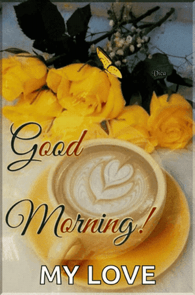 Coffee Cup Saying Good Morning My Love GIF
