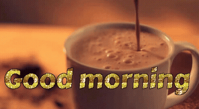 Coffee Cup Saying Good Morning GIF