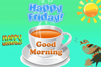 Coffee Cup Saying Happy Friday Good Morning