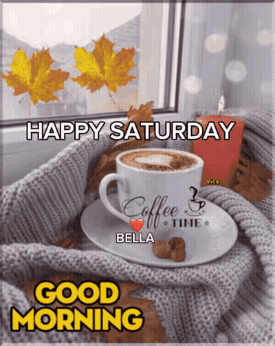 Coffee Cup Saying Happy Saturday GIF