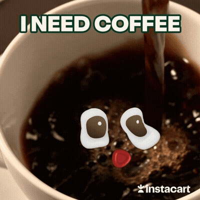 Coffee Cup Saying I Need Coffee GIF