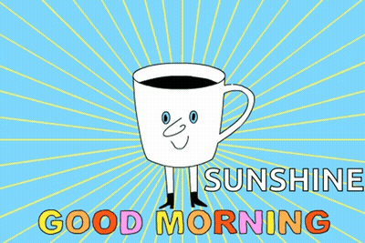 Coffee Cup With Face Saying Good Morning Sunshine GIF