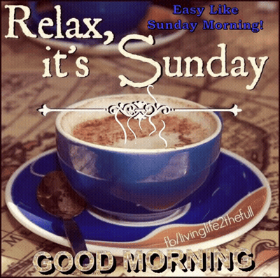 Coffee Cup With Have A Sweet Sunday GIF
