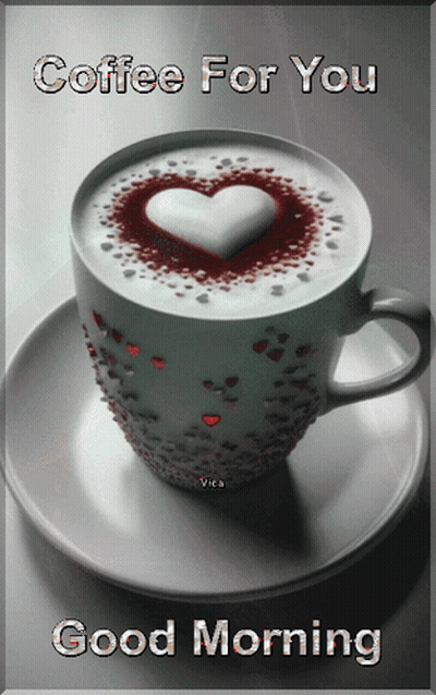 Coffee Cup With Heart And Coffee For You GIF