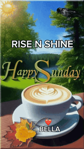 Coffee Cup With Rise N Shine Happy Sunday GIF