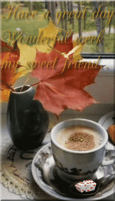 Coffee Cup With Vase Of Leaves And Have A Great Day GIF