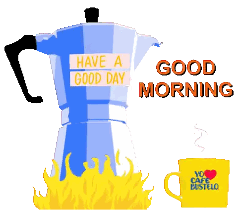 Coffee Pot Saying Have A Good Day Sticker