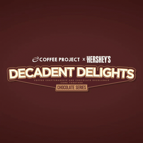 Coffee Project X Hershey's Decident Delights Chocolate Series GIF