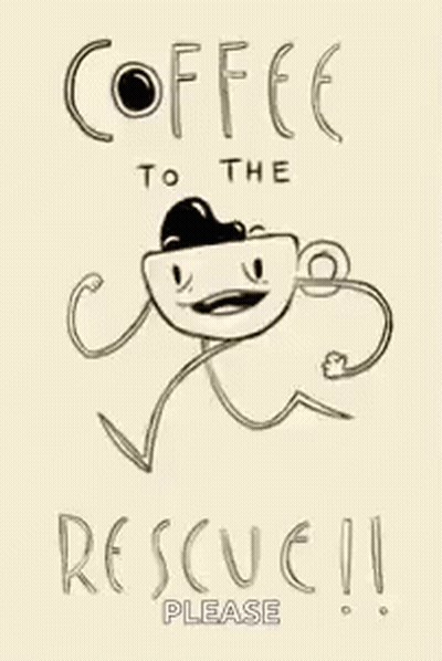 Coffee To The Rescue Please Cup GIF