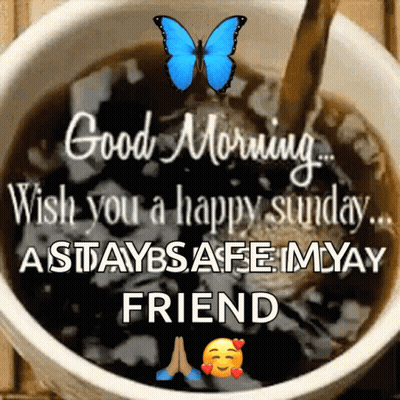 Coffee With Blue Butterfly Good Morning Happy Sunday GIF
