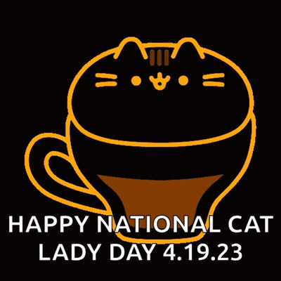 Coffee With Cat Saying Happy National Cat Lady Day GIF