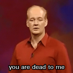 Colin Mochrie Says Youre Dead To Me GIF