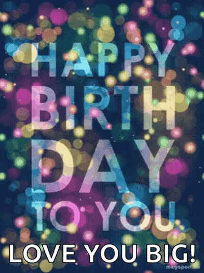 Colorful Birthday Card Saying Happy Birthday Love You Big GIF