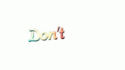 Colorful Calligraphy Please Dont Go GIF