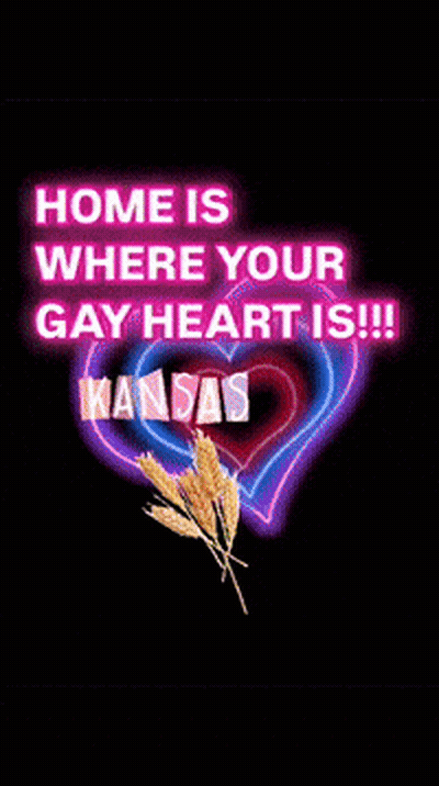 Colorful Heart Saying Home Is Where Your Gay Heart Is Kansas GIF