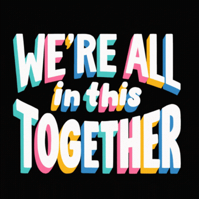 Colorful Letters On Black Saying We're All In This Together GIF