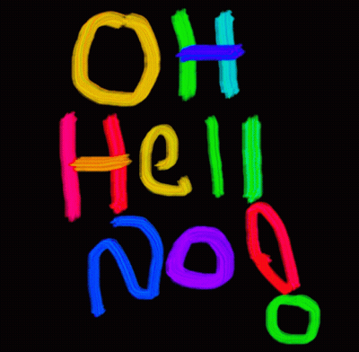 Colorful Oh Hell No On Black GIF