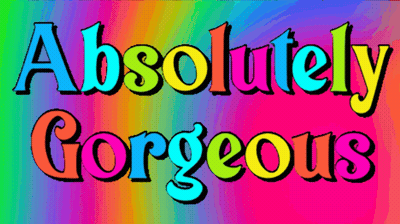 Colorful Sign Saying Absolutely Gorgeous GIF
