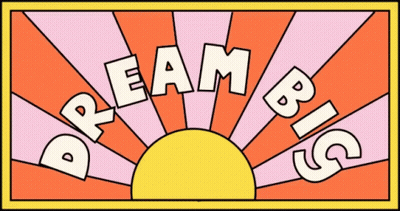 Colorful Sign Saying Dream Big GIF