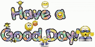 Colorful Sign Saying Have A Good Day GIF