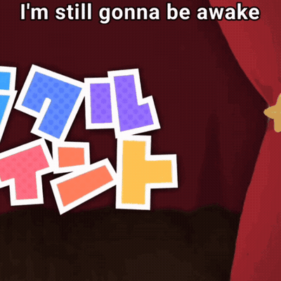 Colorful Sign Saying I'm Still Gonna Be Awake GIF