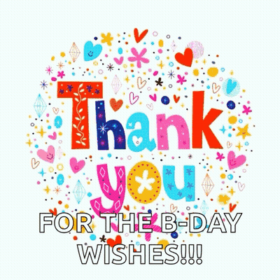 Colorful Thank You For The B-Day Wishes Card GIF