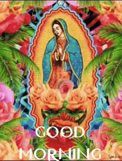 Colorful Virgin Mary Flowers Palm Leaves Good Morning GIF