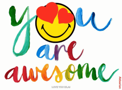 Colorful You Are Awesome Sign With Smiley Face GIF