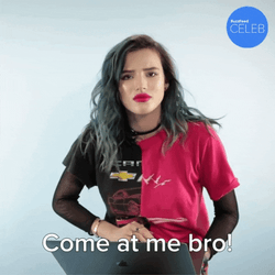 Come At Me Bella Thorne GIF