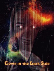 Come Welcome To The Dark Side Edit GIF