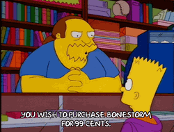 Comic Book Guy You Wish To Purchase Bonestorm GIF
