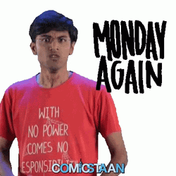 Comicstaan Anger For Another Monday Coming GIF