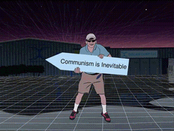 Communism Is Inevitable Dream Corp Llc GIF