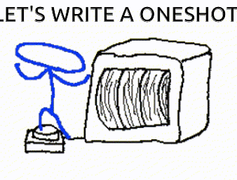 Computer Monitor Saying Let's Write a Oneshot