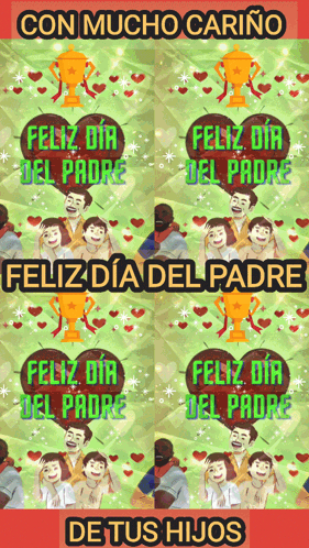 Con Mucho Carino Feliz Dia Del Padre Feliz Dia Del Padre Feliz Dia Del Padre De Tus Hijos GIF