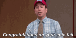 Congratulation On Your Epic Fail GIF