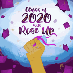 Congratulations Graduate Class Of 2020 Will Rise Up GIF