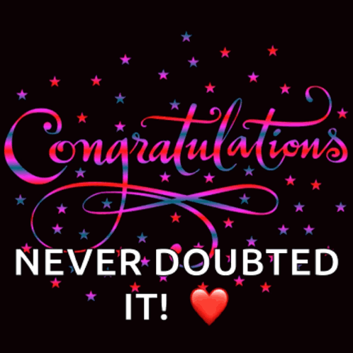 Congratulations Never Doubted It With A Red Heart In The Middle GIF