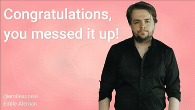 Congratulations You Messed It Up With A Man In A Black Shirt GIF