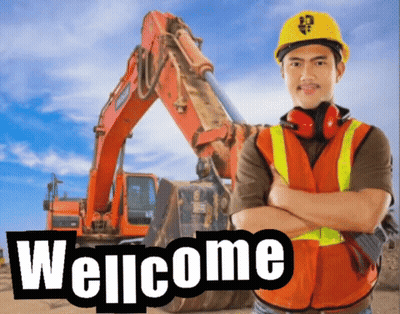 Construction Worker Arms Crossed With Excavator Saying Welcome GIF