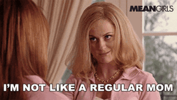 Cool Mom Amy Poehler Mean Girls GIF