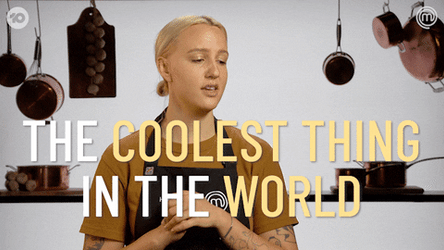 Coolest Thing In The World MasterChef Australia GIF