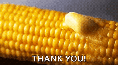 Corn On The Cob With A Piece Of Butter On It And The Words Thank You Below It GIF