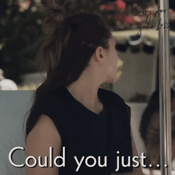 Could You Just Leave GIF