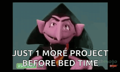 Count Von Count 1 More Project Before Bed GIF